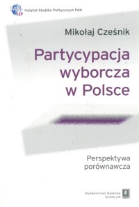 Partycypacja wyborcza w Polsce - Cześnik Mikołaj - książka
