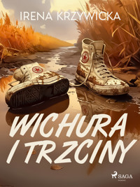 Wichura i trzciny - Irena Krzywicka - ebook + audiobook