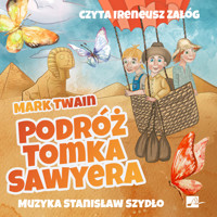 Podróż Tomka Sawyera - Mark Twain - audiobook