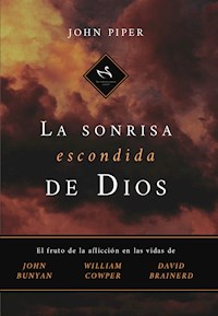 La Sonrisa Escondida de Dios - Piper John - ebook