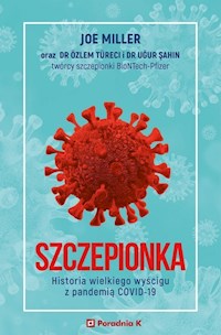 Szczepionka - Miller Joe, Sahin Ûgur, Türeci Özlem - książka