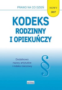 Kodeks rodzinny i opiekuńczy 2017 - Ewelina Koniuszek - książka
