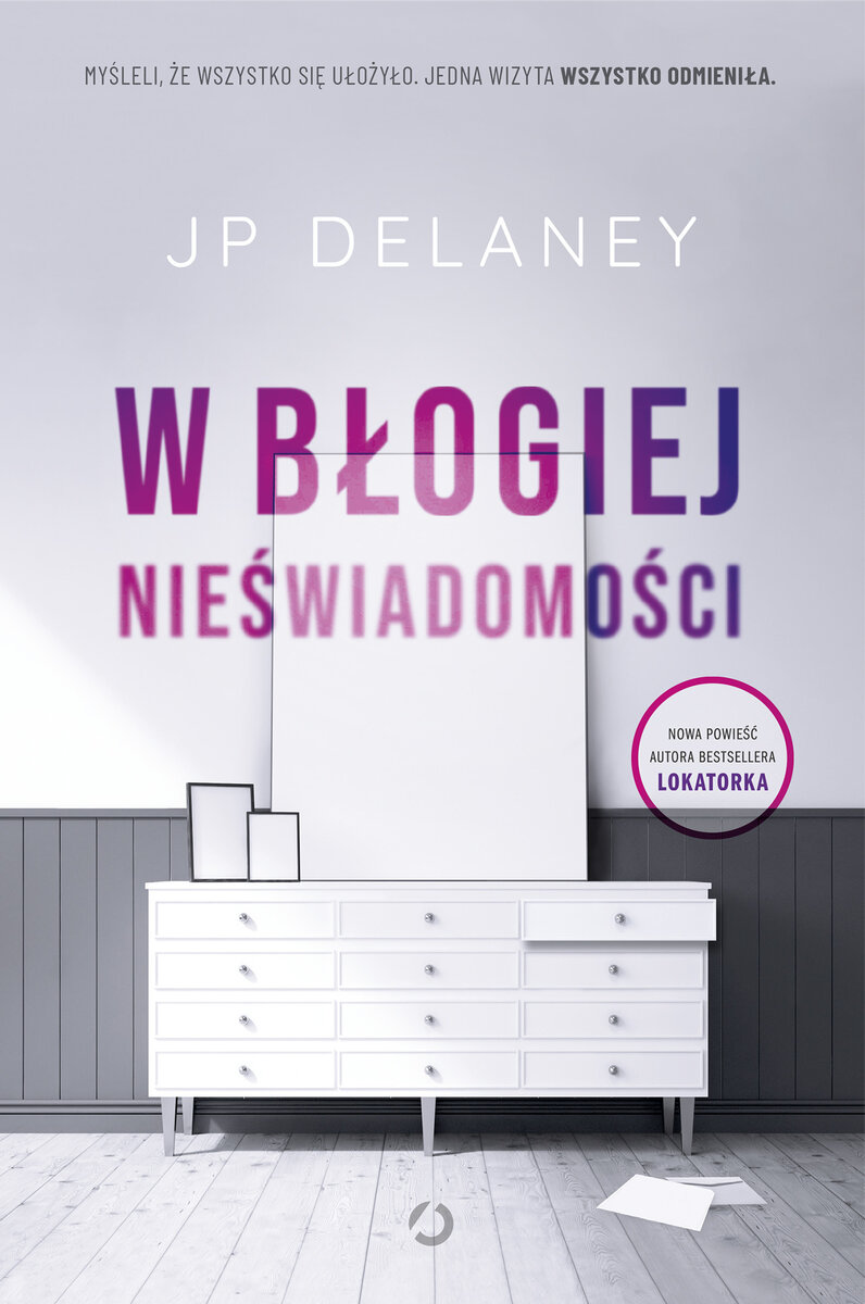 W błogiej nieświadomości - JP Delaney - książka