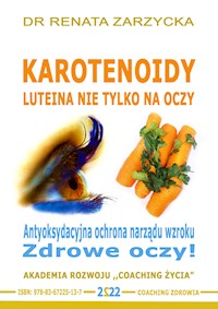 Luteina. Zdrowe oczy! - dr Renata Zarzycka - audiobook