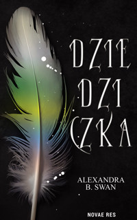 Dziedziczka - Alexandra B.Swan - ebook + książka