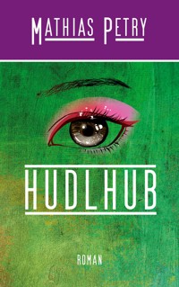 Hudlhub - Mathias Petry - ebook