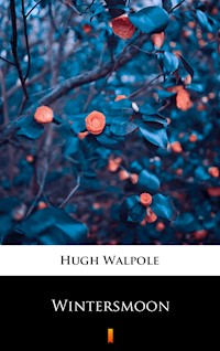 Wintersmoon - Hugh Walpole - ebook
