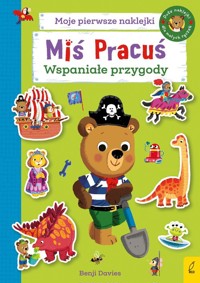 Miś Pracuś Moje pierwsze naklejki Wspaniałe przygody -  - książka