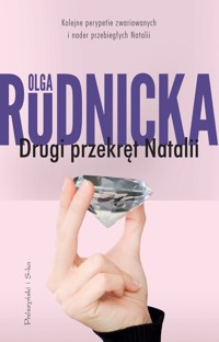 Drugi przekręt Natalii - Olga Rudnicka - ebook + audiobook + książka