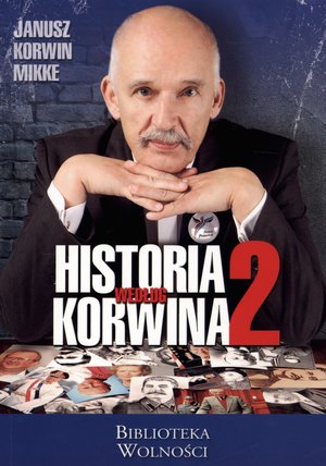 Historia według Korwina. Część 2 - Janusz Korwin Mikke - książka