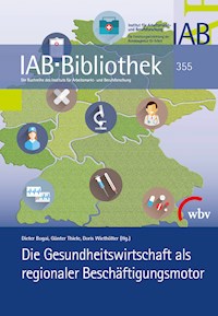 Die Gesundheitswirtschaft als regionaler Beschäftigungsmotor -  - darmowy ebook