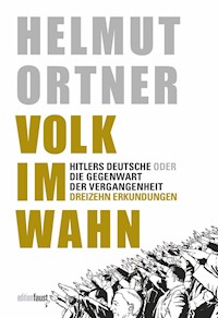Volk im Wahn - Helmut Ortner - ebook