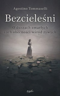 Bezcieleśni - Tommaselli Agostino - książka