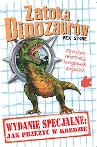 Zatoka dinozaurów Wydanie specjalne Jak przeżyć w Kredzie - Stone Rex - książka