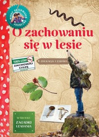 O zachowaniu się w lesie - Lewańska-Tukaj Katarzyna - książka
