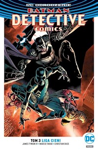 Batman Detective Comics T.3 Liga Cieni - IV James Tynion, Takara Marcio, Duce Christian - książka