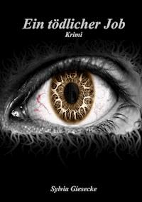 Ein tödlicher Job - Sylvia Giesecke - ebook