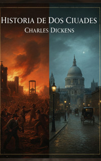 Historia de Dos Ciudades - Dickens Charles - ebook