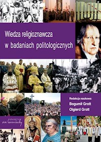 Wiedza religioznawcza w badaniach politologicznych -  - książka