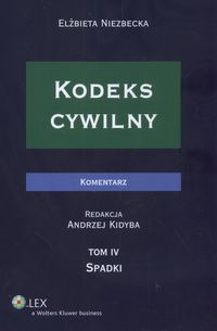 Kodeks cywilny Komentarz Tom 4 Spadki -  - książka