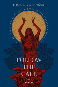Follow the call - Kwieciński Tomasz - książka