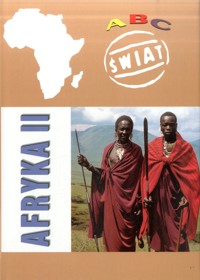 ABC Świat. Afryka II - redakcja Wiesław Maik - ebook