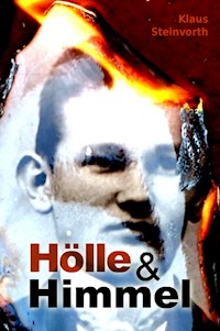 Hölle und Himmel - Klaus Steinvorth - ebook