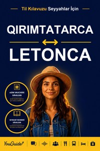 The Language Guide for Travelers - Crimean Tatar to Latvian - YouGuide - ebook