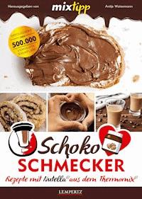 MIXtipp Schoko-Schmecker -  - ebook