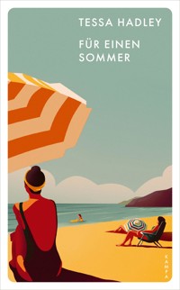Für einen Sommer - Tessa Hadley - ebook