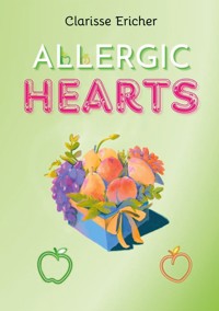 Allergic Hearts - Clarisse Ericher - ebook