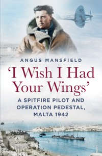 'I Wish I Had Your Wings' - Angus Mansfield - ebook