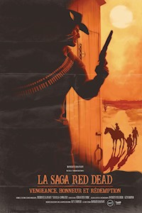 La saga Red Dead - Romain Dasnoy - ebook