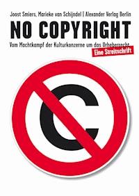 No Copyright - Joost Smiers - ebook