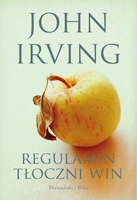 Regulamin tłoczni win - John Irving - ebook + książka