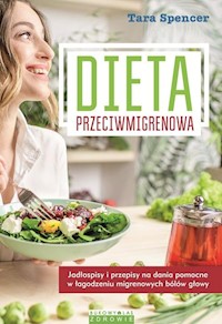 Dieta przeciwmigrenowa - Tara Spencer - książka