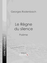 Le Règne du silence - Ligaran - ebook