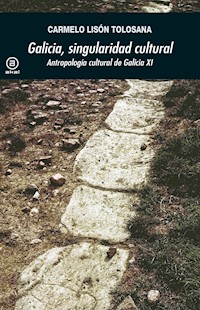 Galicia, singularidad cultural - Carmelo Lisón Tolosana - ebook