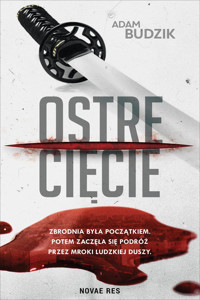 Ostre cięcie - Adam Budzik - ebook + audiobook