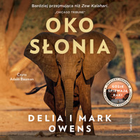 Oko słonia - Delia Owens, Mark J. Owens - ebook + audiobook