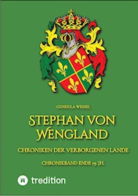 Stephan von Wengland - Gundula Wessel - ebook
