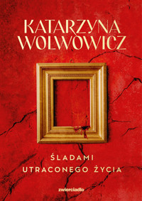 Śladami utraconego życia