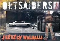 Ołtsajders Jeźdźcy Walhalli - Gierczak Paweł - książka