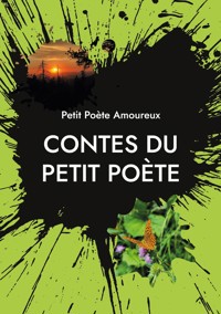 Contes du Petit Poète - Petit Poète Amoureux - ebook