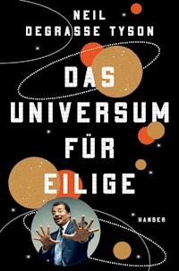 Das Universum für Eilige - Neil deGrasse Tyson - ebook