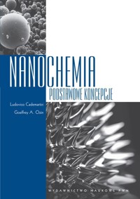 Nanochemia - Cademartiri Ludovico, Ozgin Goeffrey A. - książka