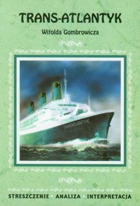 Trans-Atlantyk Witolda Gombrowicza opracowanie - Magdalena Dąbrowska - książka