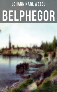 Belphegor - Johann Karl Wezel - ebook