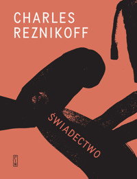 Świadectwo. Stany Zjednoczone 1885-1915 - Reznikoff Charles - książka