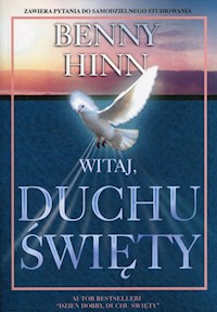 Witaj, Duchu Święty - Hinn Benny - książka